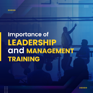 Importance of Leadership and Management Training