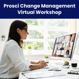 Prosci Change Management virtual workshop