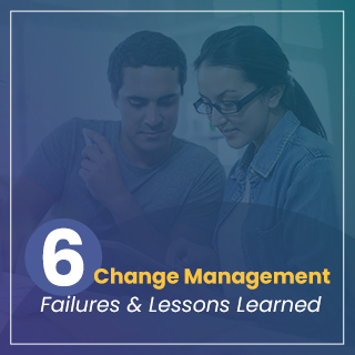 Change Management Failures