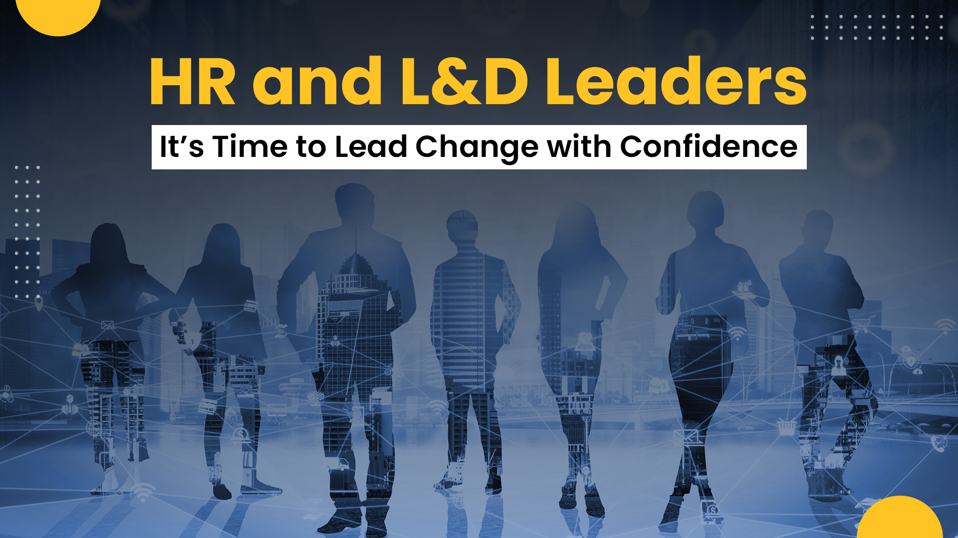 Is Change Management Certification Right for HR and L&D Leaders