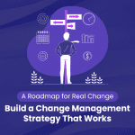 A Guide to Building a Successful Change Management Strategy