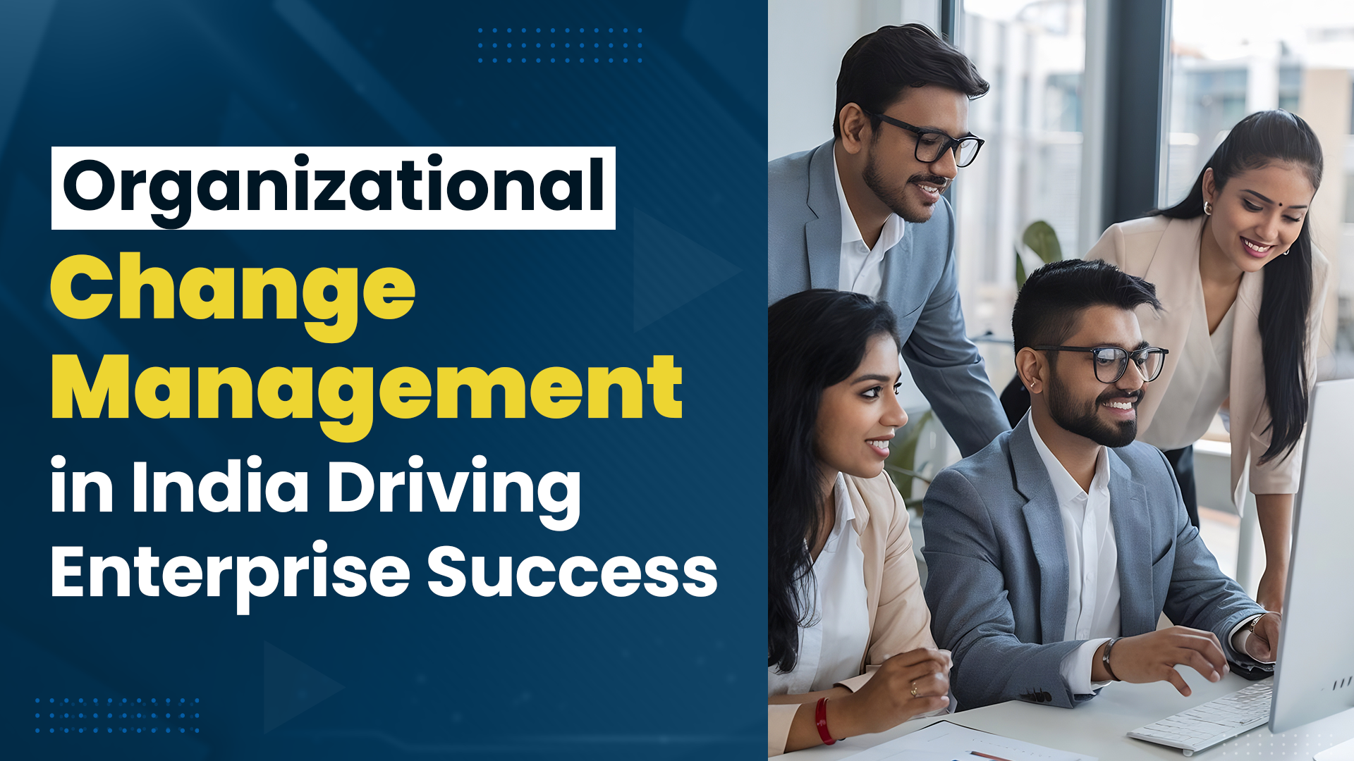 Organizational Change Management