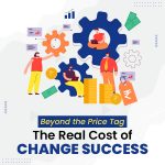 Cost of Change Success