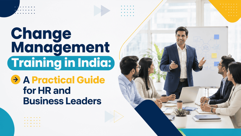 Change Management Training: Complete Guide for Successful Change